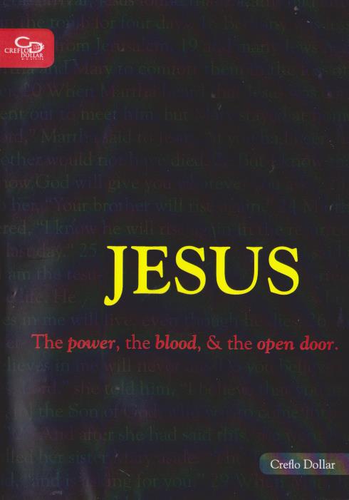 Jesus: The Power, The Blood, & The Open Door