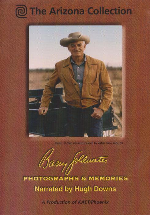 Barry Goldwater: Photographs And Memories
