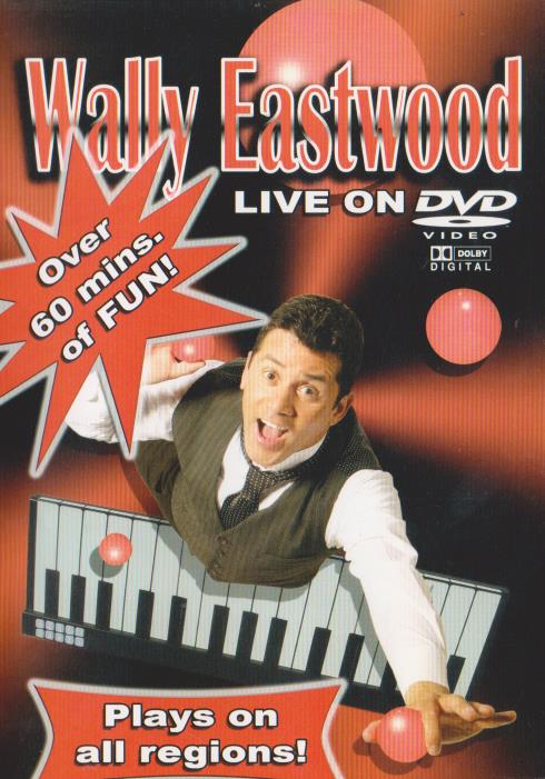 Wally Eastwood: Live On DVD Signed