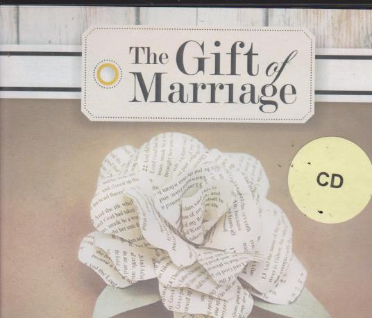 The Gift Of Marriage