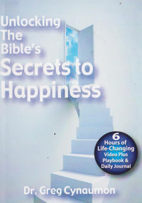 Unlocking The Bible's Secrets Of Happiness