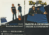 Big & Rich: Save A Horse Ride A Cowboy Promo 2-Disc Set w/ Artwork