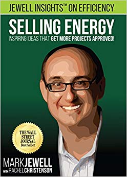 Selling Energy: Inspiring Ideas That Get More Projects Approved! - NeverDieMedia