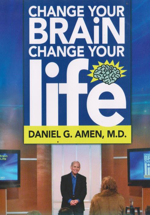 Change Your Brain, Change Your Life