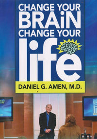 Change Your Brain, Change Your Life