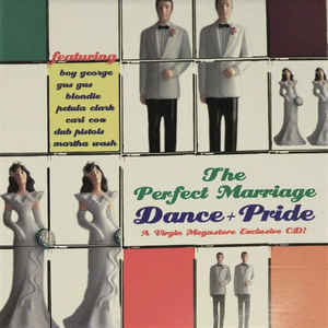 The Perfect Marriage: Dance & Pride: A Virgin Megastore Exclusive w/ Artwork