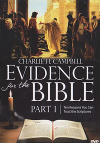 Evidence For The Bible Part I