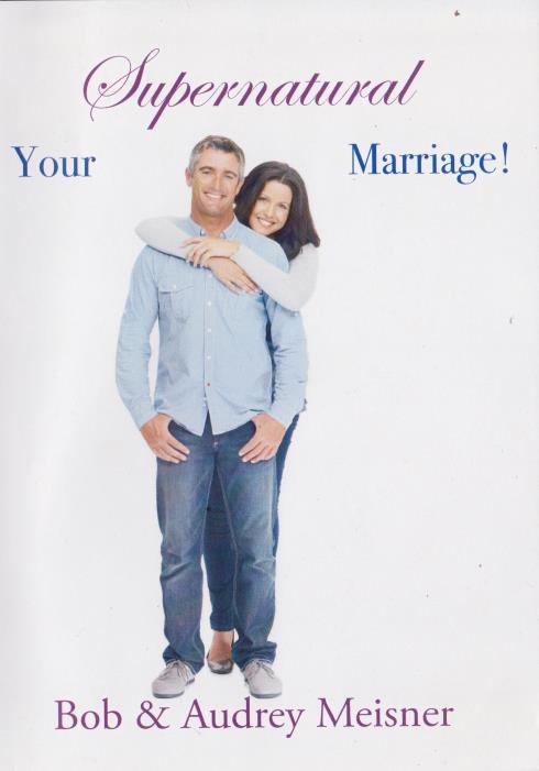 Your Supernatural Marriage