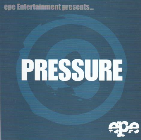 Epitome: Pressure & Run Up On Me Promo w/ Artwork