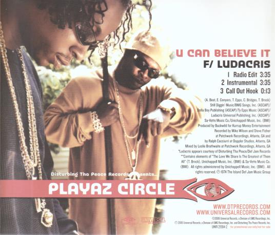 Playaz Circle: U Can Believe It Promo