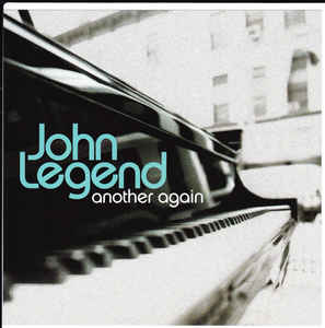 John Legend: Another Again Promo w/ Artwork