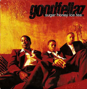 Goodfellaz: Sugar Honey Ice Tea Promo w/ Artwork