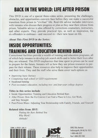 Back In The World: Life After Prison: Inside Opportunities: Training & Education Behind Bars