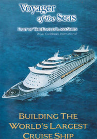 Voyager Of The Seas: Building The World's Largest Cruise Ship w/ Artwork - NeverDieMedia