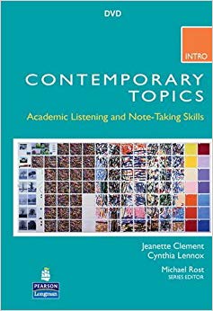 Contemporary Topics: Academic Listening & Note-Taking Skills Intro