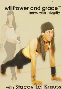 Willpower And Grace: Move With Integrity - NeverDieMedia