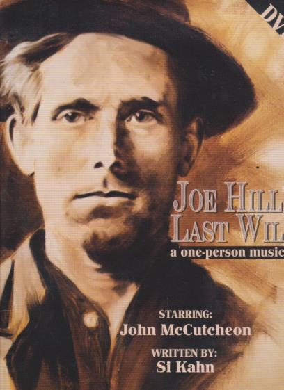 Joe Hill's Last Will: A One-Person Musical