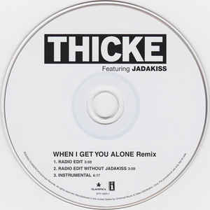 Thicke: When I Get You Alone Remix Promo