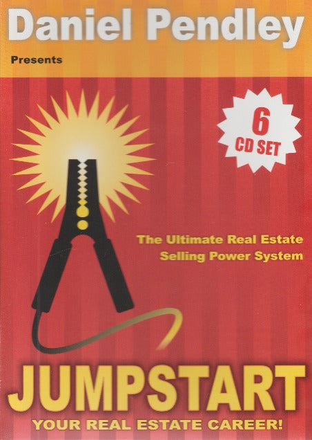Jumpstart Your Real Estate Career! The Ultimate Real Estate Selling Power System
