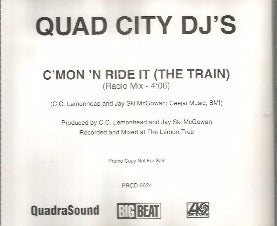 Quad City DJ'S: C'Mon 'N Ride It (The Train) Promo - NeverDieMedia