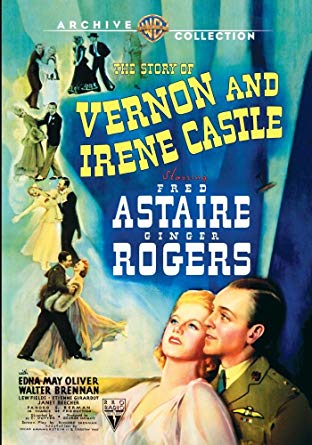 The Story Of Vernon & Irene Castle