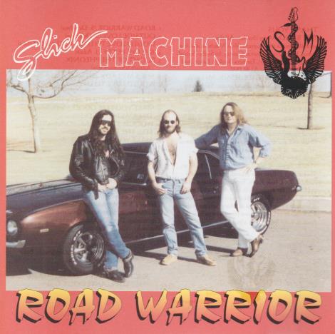 Slick Machine: Road Warrior w/ Artwork