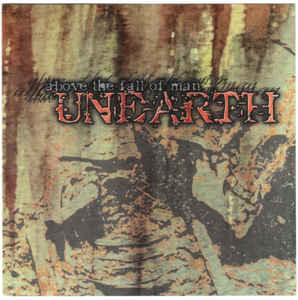 Unearth: Above The Fall Of Man w/ Artwork