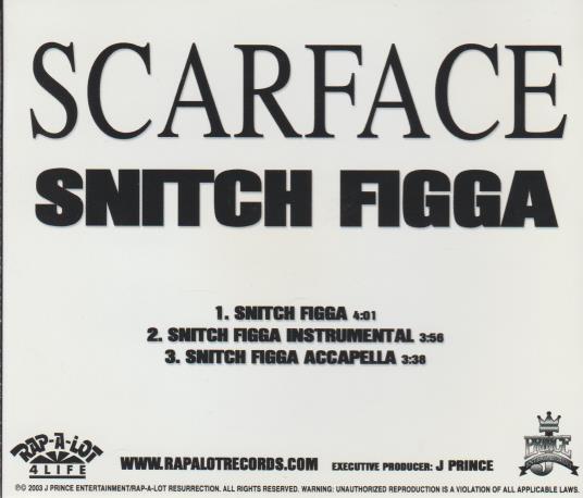 Scarface: Snitch Figga