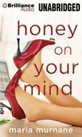 Honey On Your Mind Unabridged