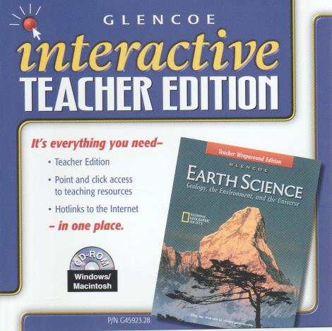 Glencoe Earth Science: Geology, The Environment, & The Universe: Interactive Teacher Edition