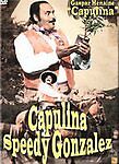 Capulina Speedy Gonzales - NeverDieMedia