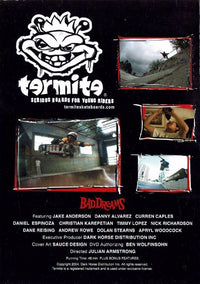 Termite Presents Bad Dreams w/ Poster