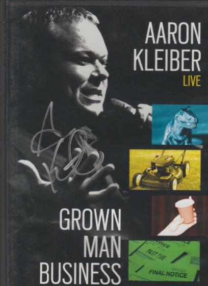 Aaron Kleiber Live: Grown Man Business Autographed