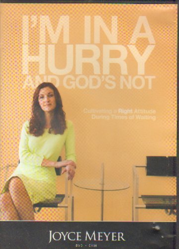 I'm In A Hurry And God's Not
