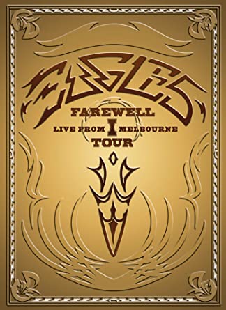Eagles: Farewell I Tour: Live From Melbourne 2-Disc Set