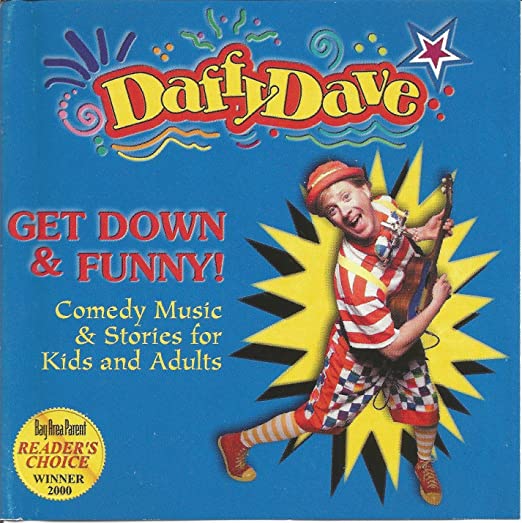Daffy Dave: Get Down & Funny w/ Artwork