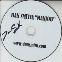 Dan Smith: ManJob Autographed