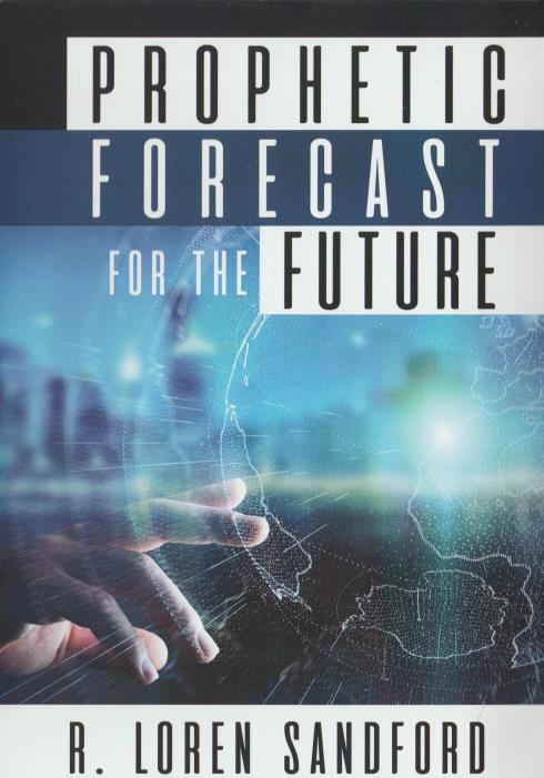 Prophetic Forecast For The Future