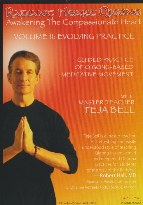 Radiant Heart Qigong: Evolving Practice Volume 2