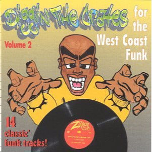 Diggin The Crates For The West Coast Funk Volume 2 w/ Artwork