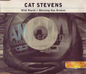 Cat Stevens: Wild World / Morning Has Broken w/ Artwork