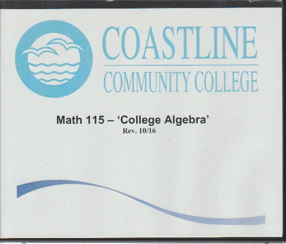 Coastline Community College: Math 115: College Algebra 14-Disc Set