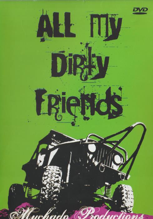 All My Dirty Friends