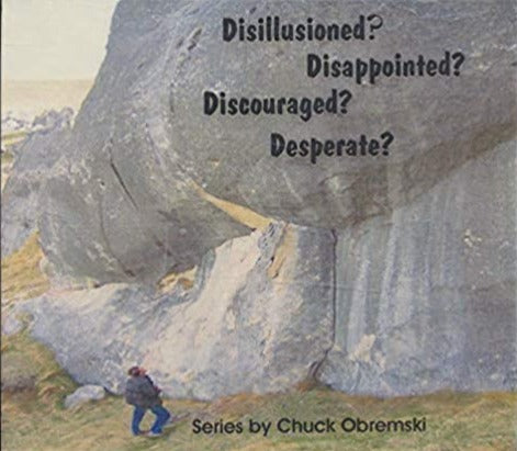 Disillusioned? Disappointed? Discouraged? Desparate? 4-Disc Set