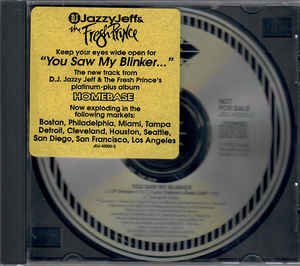 DJ Jazzy Jeff & The Fresh Prince: You Saw My Blinker Promo w/ Artwork
