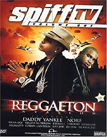 Spiff TV: Reggaeton Invasion Volume 1