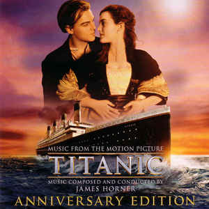Titanic: Music From The Motion Picture Anniversary 2-Disc Set w/ Artwork