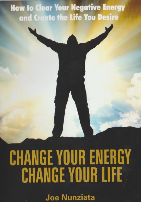 Change Your Energy: Change Your Life