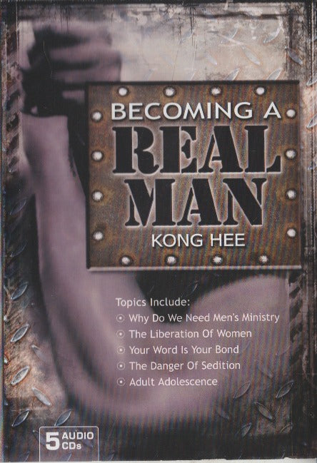 Becoming A Real Man By Kong Hee