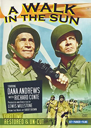 A Walk In The Sun Restored & Uncut